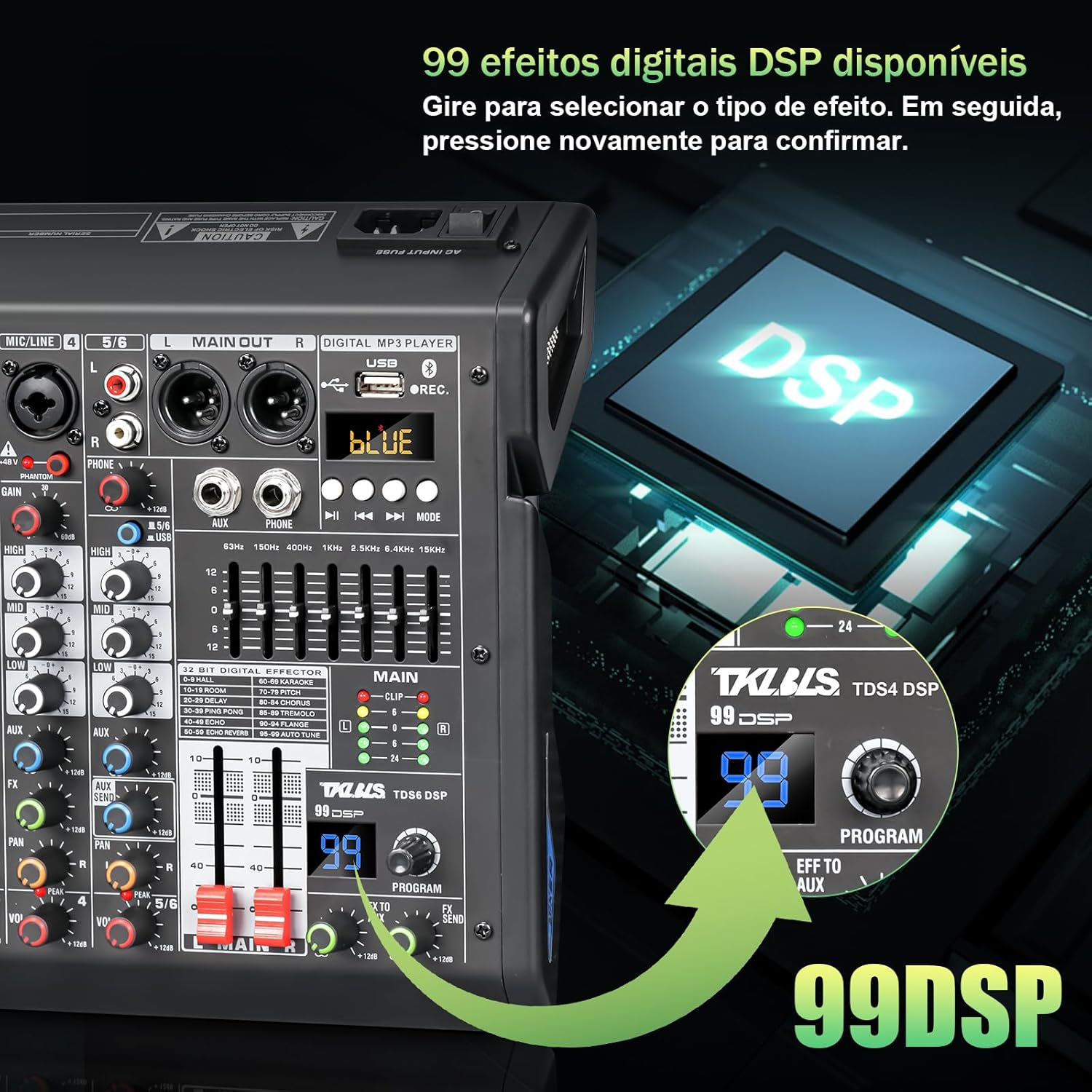 Mixer TKLBLS TDS6 DSP com destaque para 99 efeitos digitais DSP disponíveis